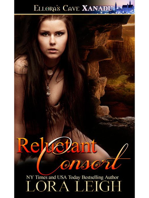 Title details for Reluctant Consort by Lora Leigh - Available